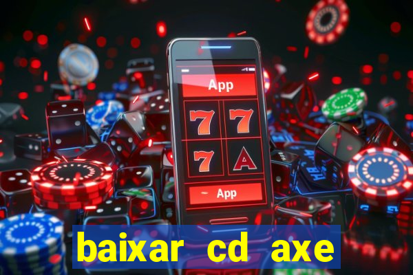 baixar cd axe bahia 2000 gratis